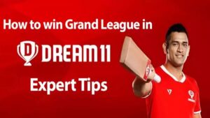 How to win Dream11 Grand League