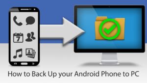 How to Back Up Your Android Phone to PC