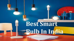Top 10 Best Smart Bulb In India
