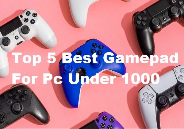 Top 5 Best Gamepad For Pc Under 1000
